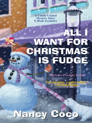 cover image of All I Want for Christmas is Fudge